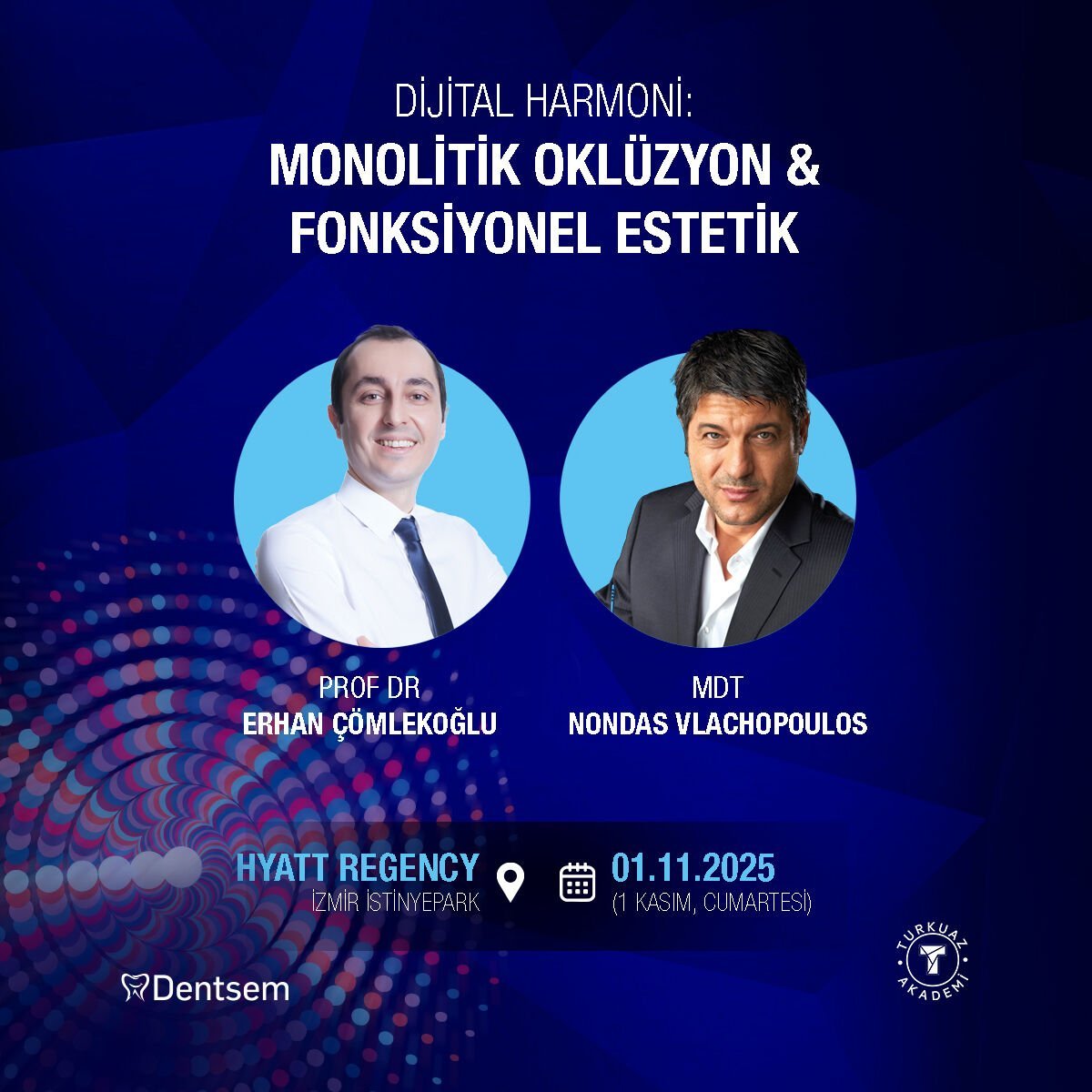 MDT Nondas Vlachopoulos & Prof. Dr. Erhan Çömlekoğlu - Seminer / Workshop (1.11.2025)